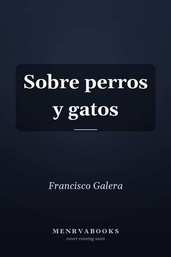 Sobre perros y gatos
