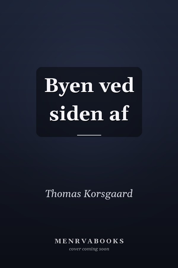 Byen ved siden af