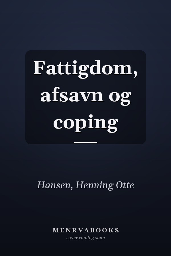 Fattigdom, afsavn og coping