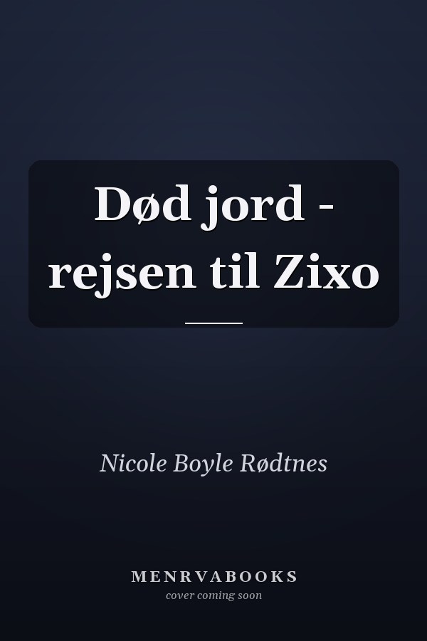 Død jord - rejsen til Zixo