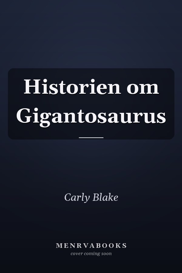 Historien om Gigantosaurus