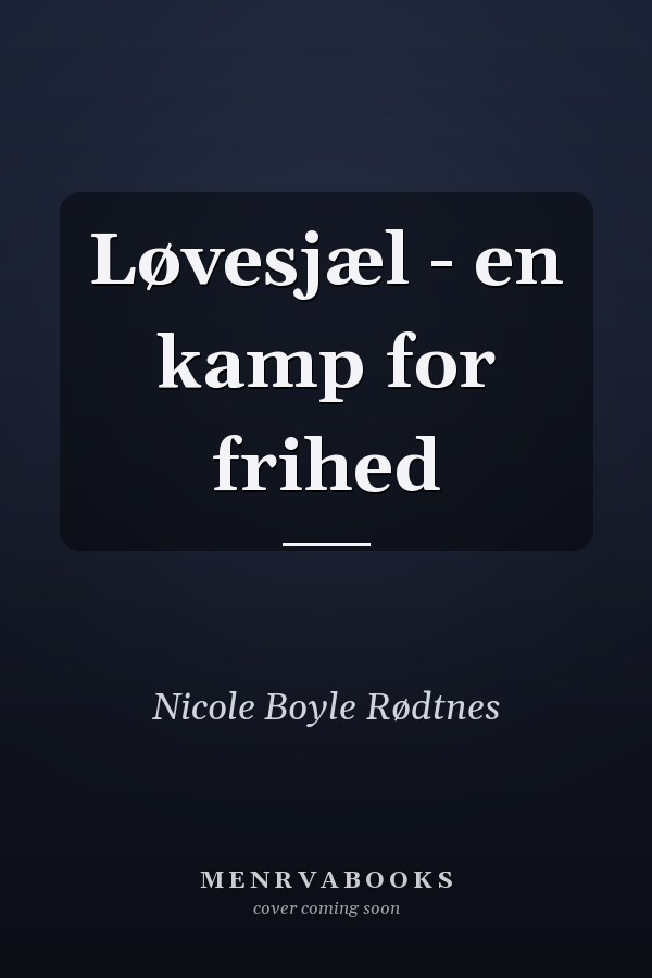 Løvesjæl - en kamp for frihed
