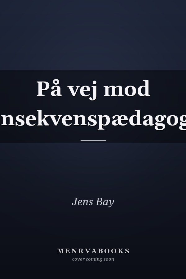På vej mod konsekvenspædagogik