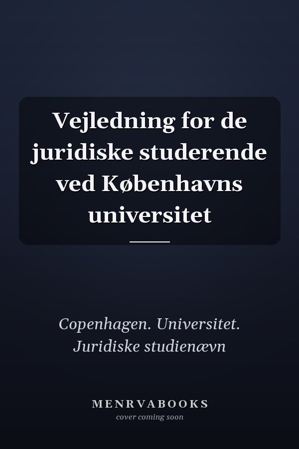 Vejledning for de juridiske studerende ved Københavns universitet