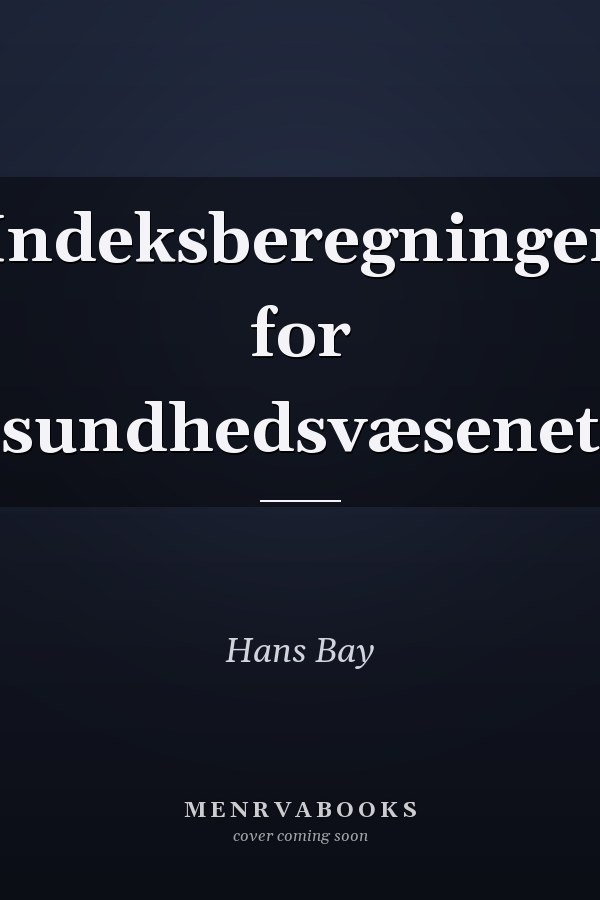 Indeksberegninger for sundhedsvæsenet