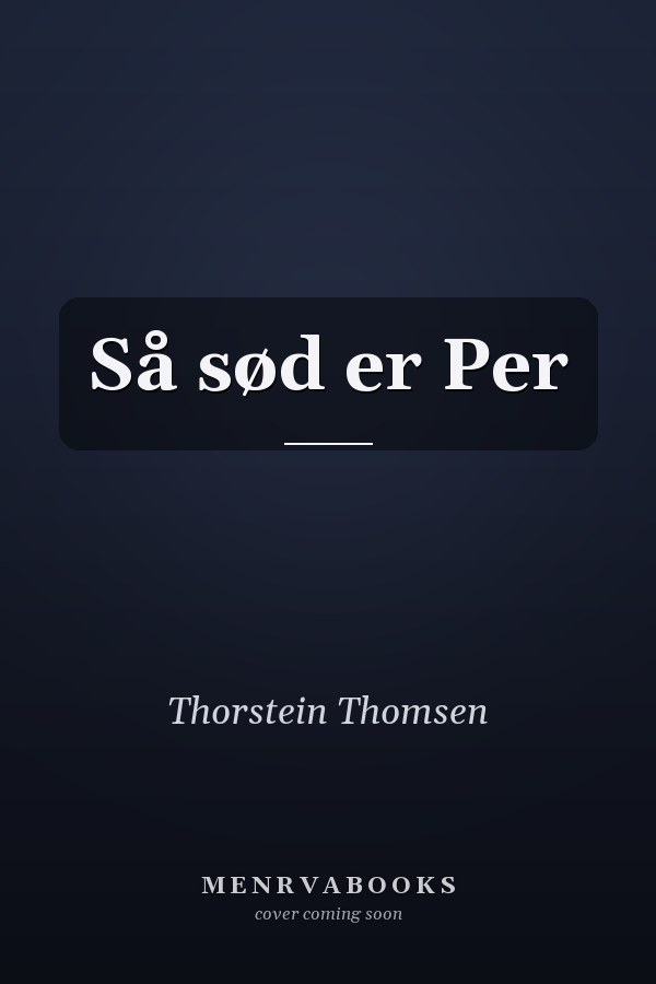 Så sød er Per