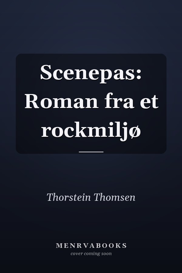 Scenepas: Roman fra et rockmiljø