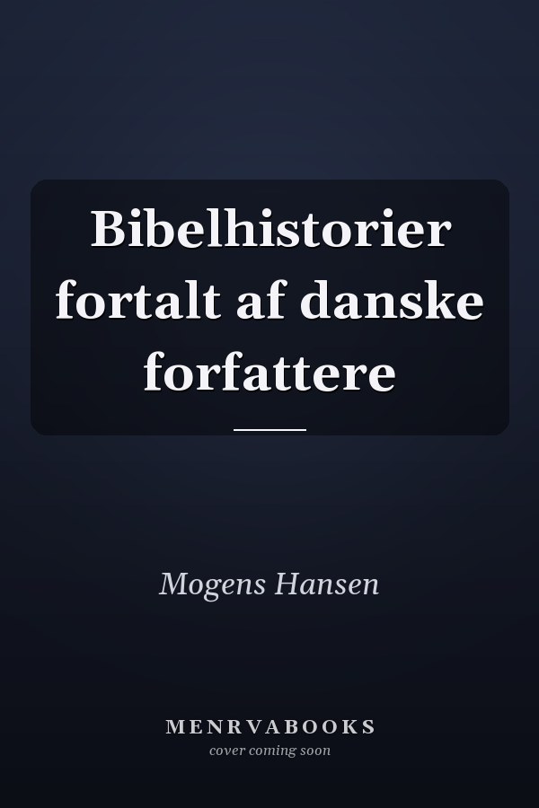 Bibelhistorier fortalt af danske forfattere