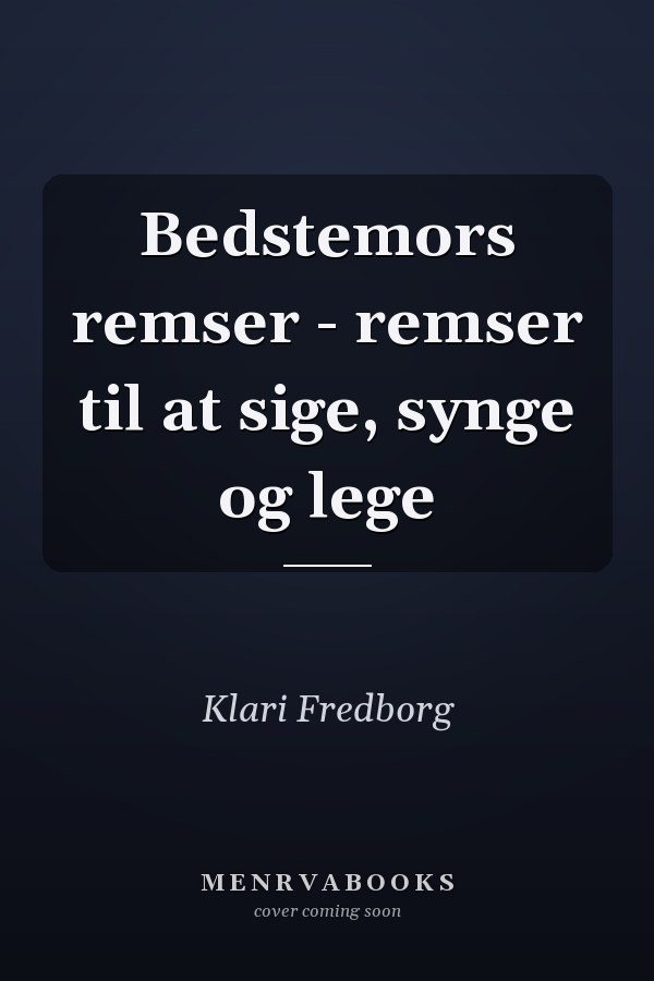 Bedstemors remser - remser til at sige, synge og lege