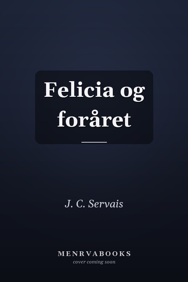 Felicia og foråret