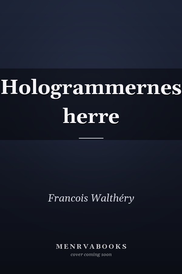 Hologrammernes herre