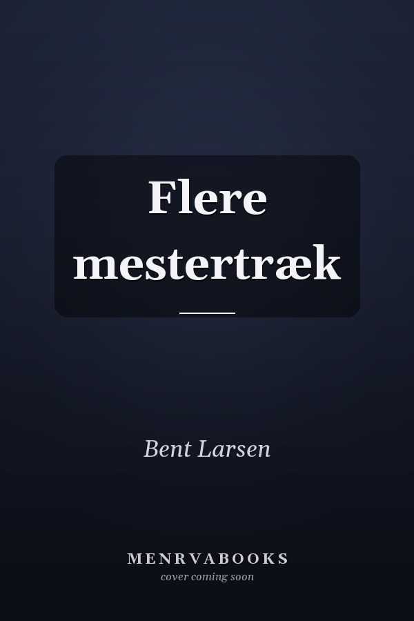 Flere mestertræk