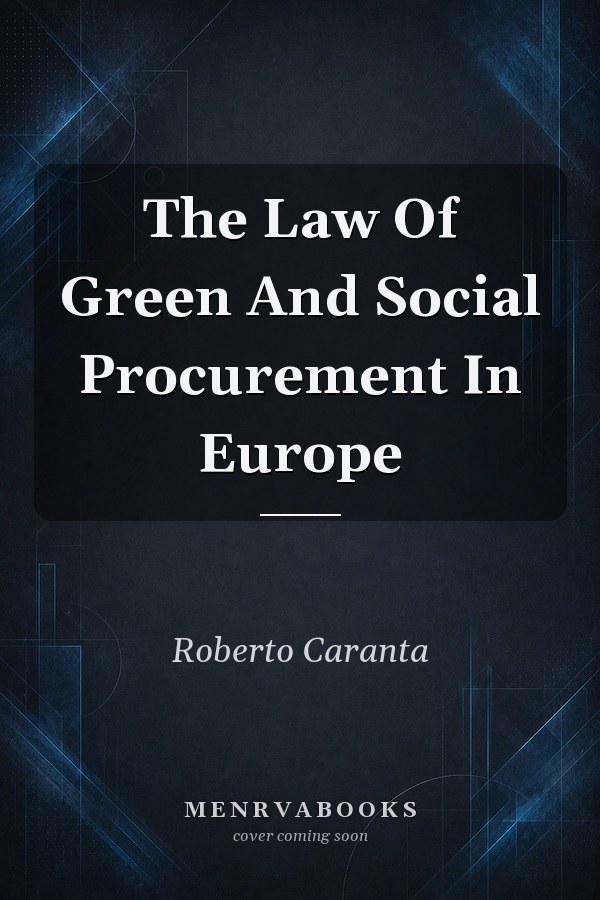 The Law Of Green And Social Procurement In Europe