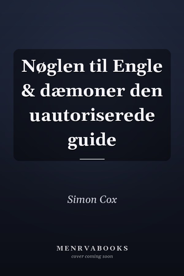 Nøglen til Engle & dæmoner den uautoriserede guide