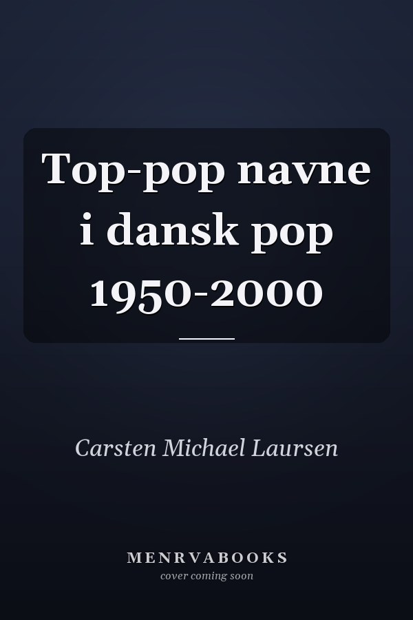 Top-pop navne i dansk pop 1950-2000