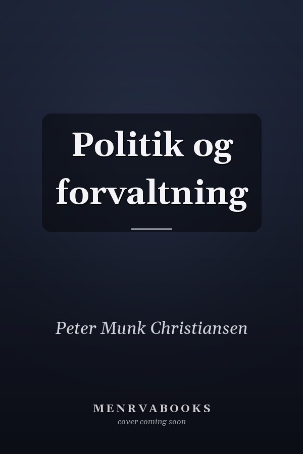 Politik og forvaltning