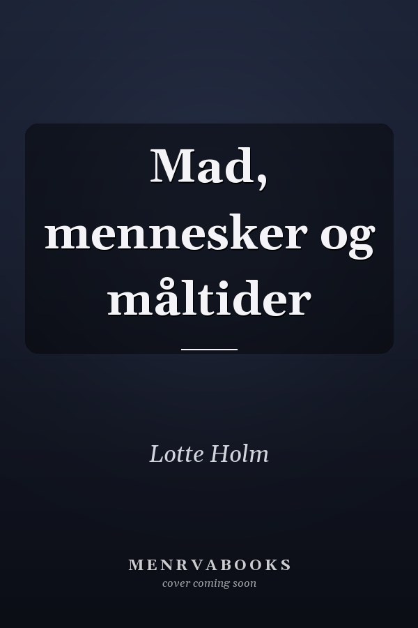 Mad, mennesker og måltider