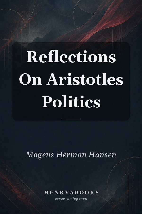 Reflections On Aristotles Politics