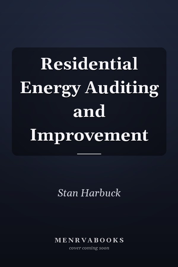 Residential Energy Auditing and Improvement