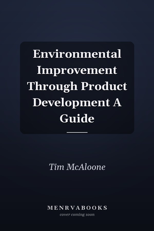 Environmental Improvement Through Product Development A Guide