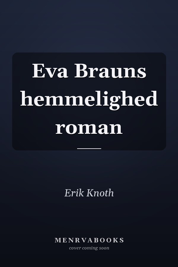 Eva Brauns hemmelighed roman