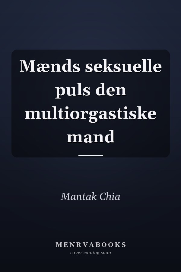 Mænds seksuelle puls den multiorgastiske mand