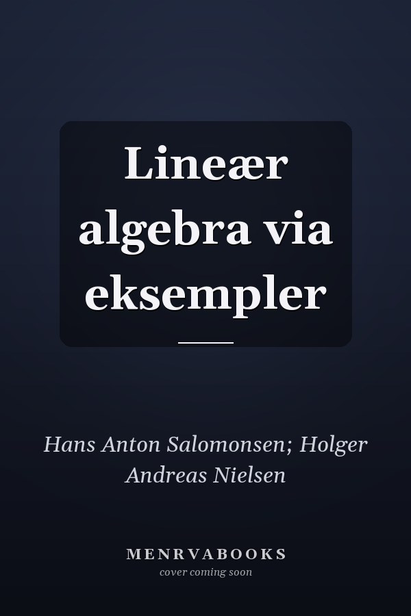 Lineær algebra via eksempler