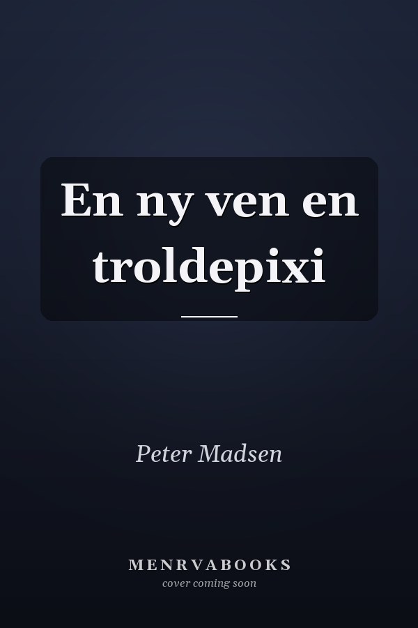 En ny ven en troldepixi
