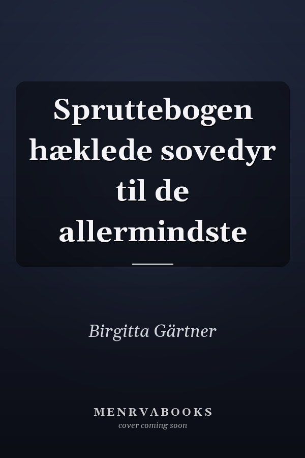 Spruttebogen hæklede sovedyr til de allermindste