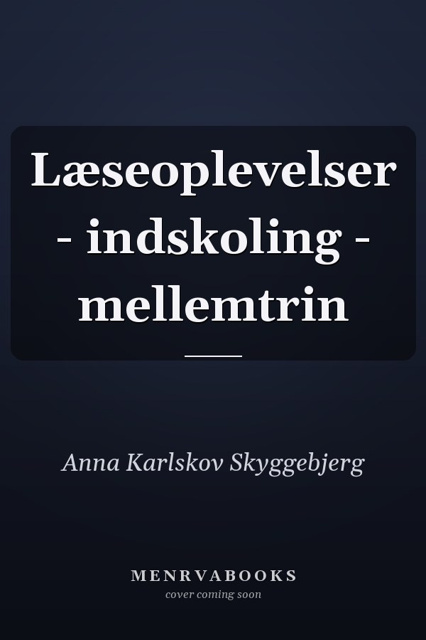 Læseoplevelser - indskoling - mellemtrin