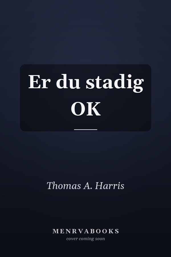 Er du stadig OK