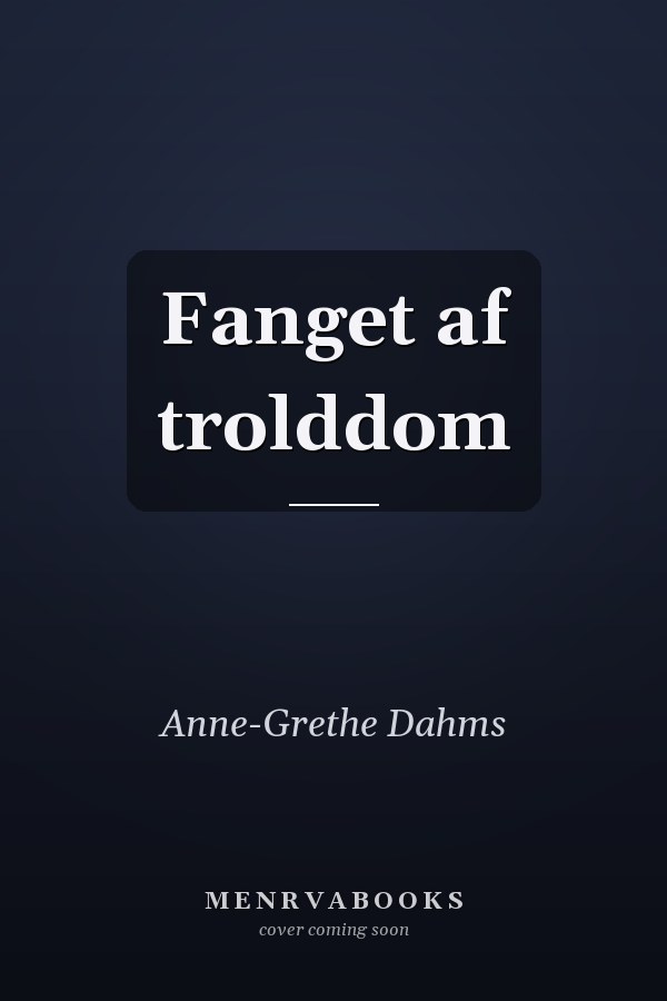 Fanget af trolddom