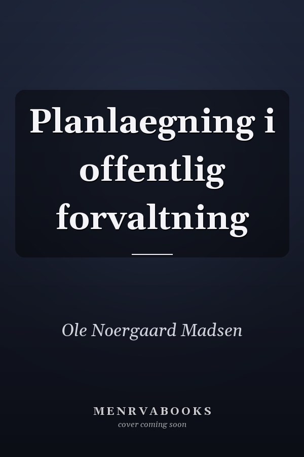 Planlaegning i offentlig forvaltning
