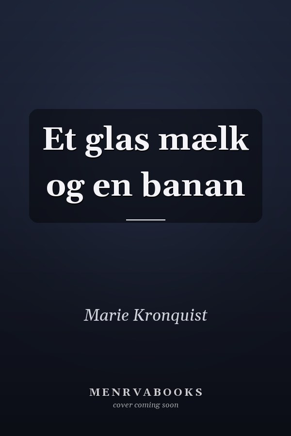Et glas mælk og en banan