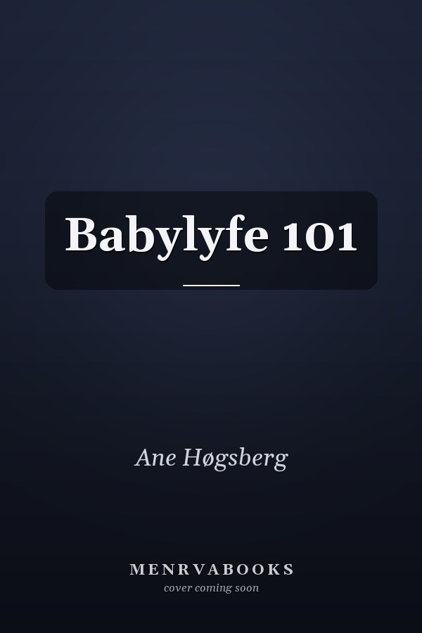 Babylyfe 101