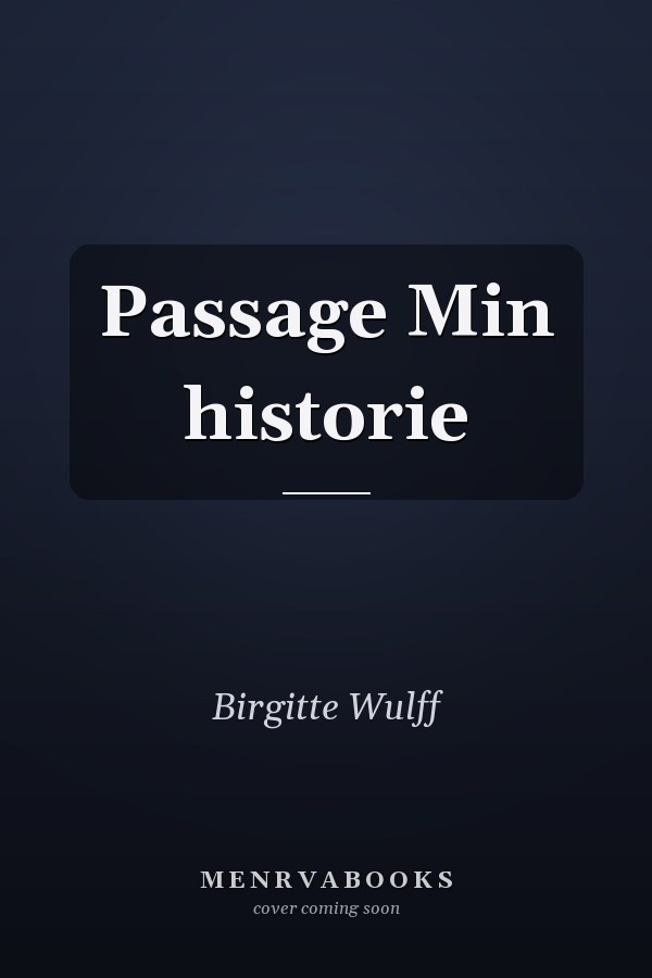 Passage Min historie