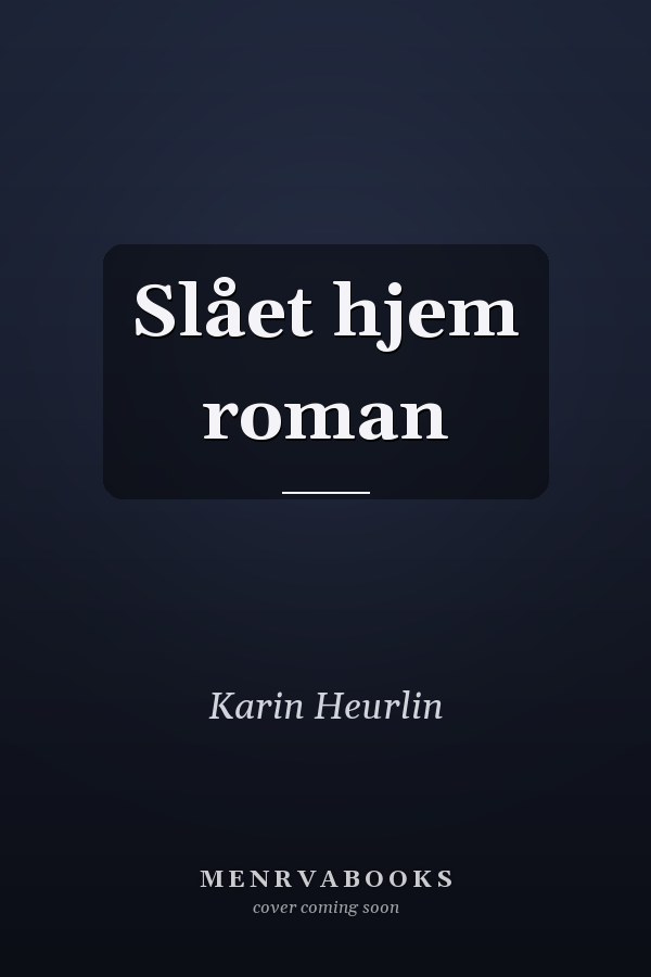 Slået hjem roman