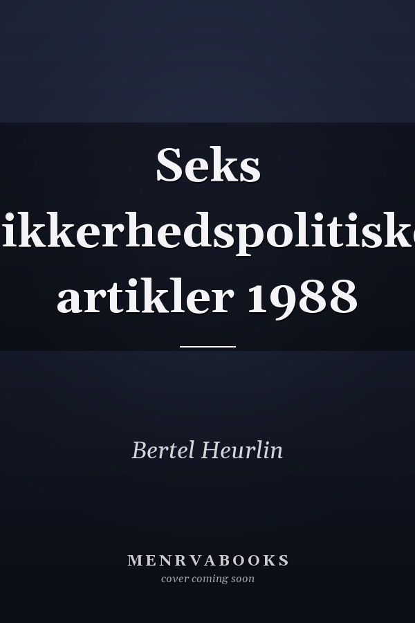 Seks sikkerhedspolitiske artikler 1988