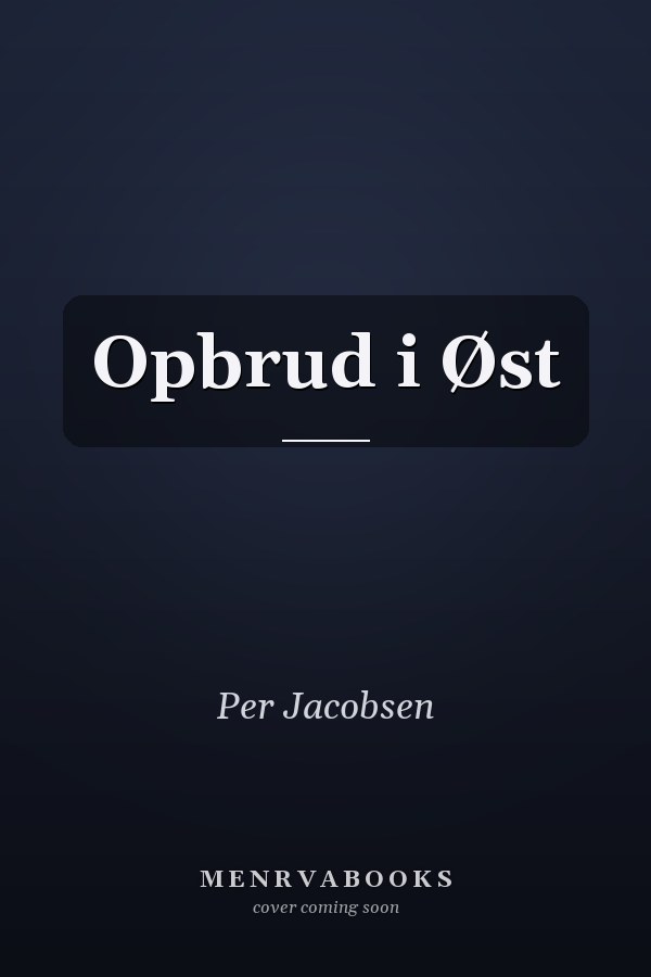 Opbrud i Øst