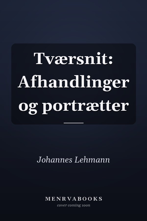 Tværsnit: Afhandlinger og portrætter