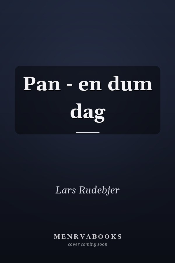 Pan - en dum dag