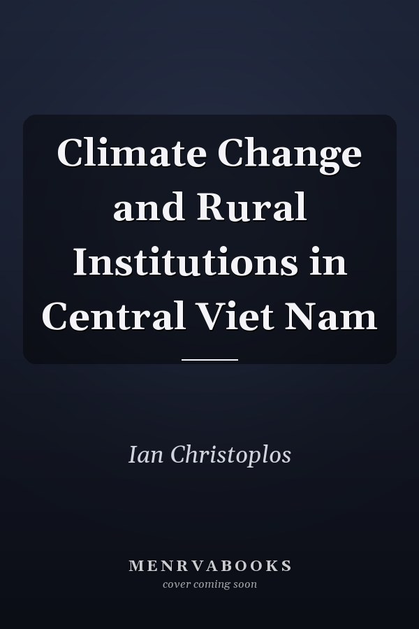 Climate Change and Rural Institutions in Central Viet Nam