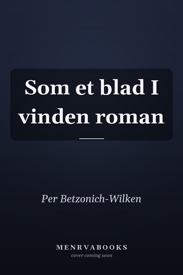 Som et blad I vinden roman