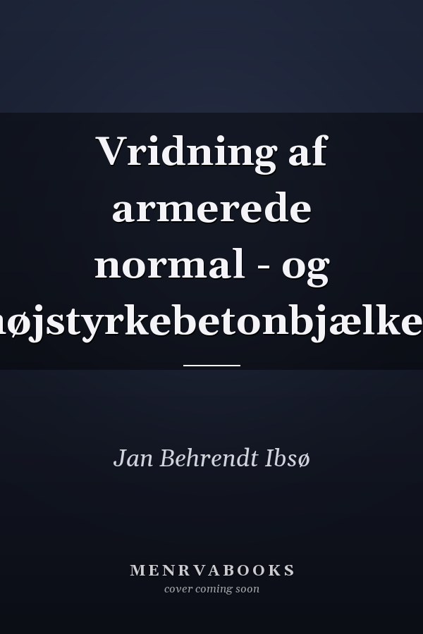 Vridning af armerede normal - og højstyrkebetonbjælker