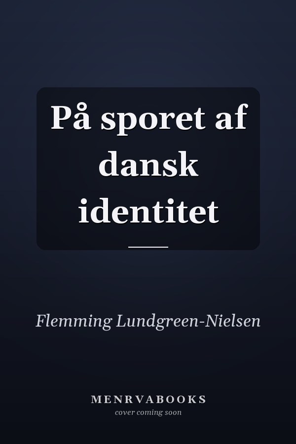 På sporet af dansk identitet
