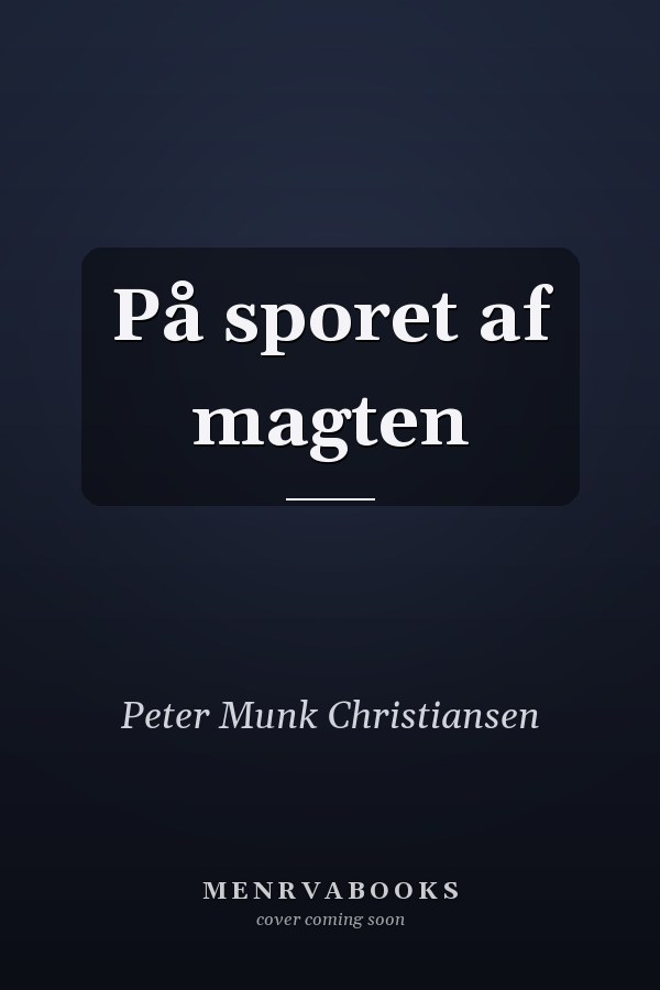 På sporet af magten