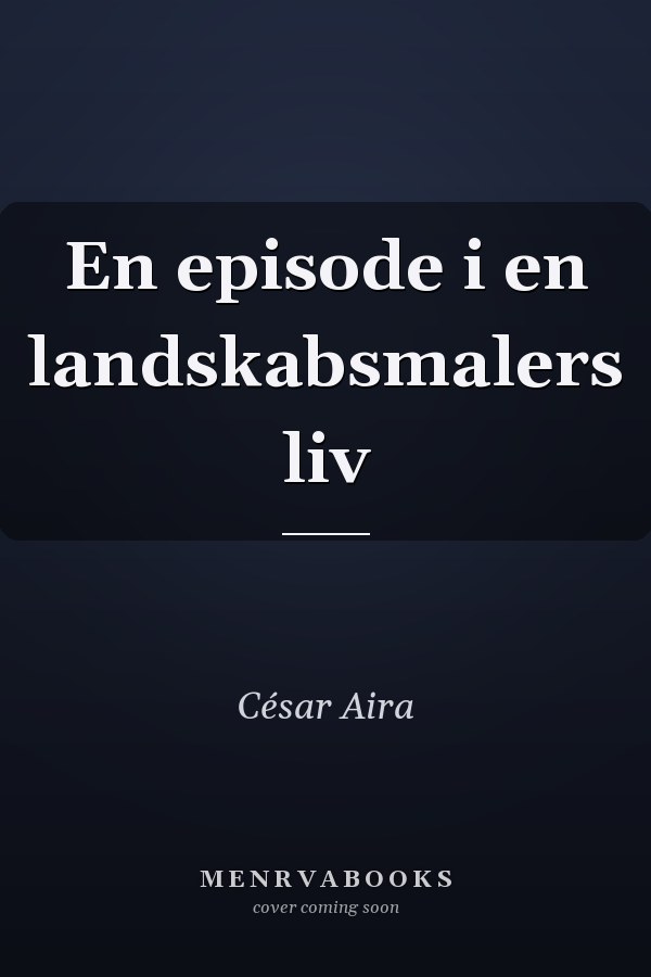 En episode i en landskabsmalers liv