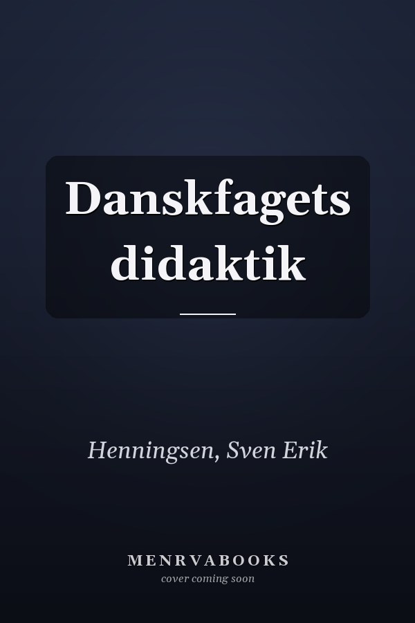 Danskfagets didaktik