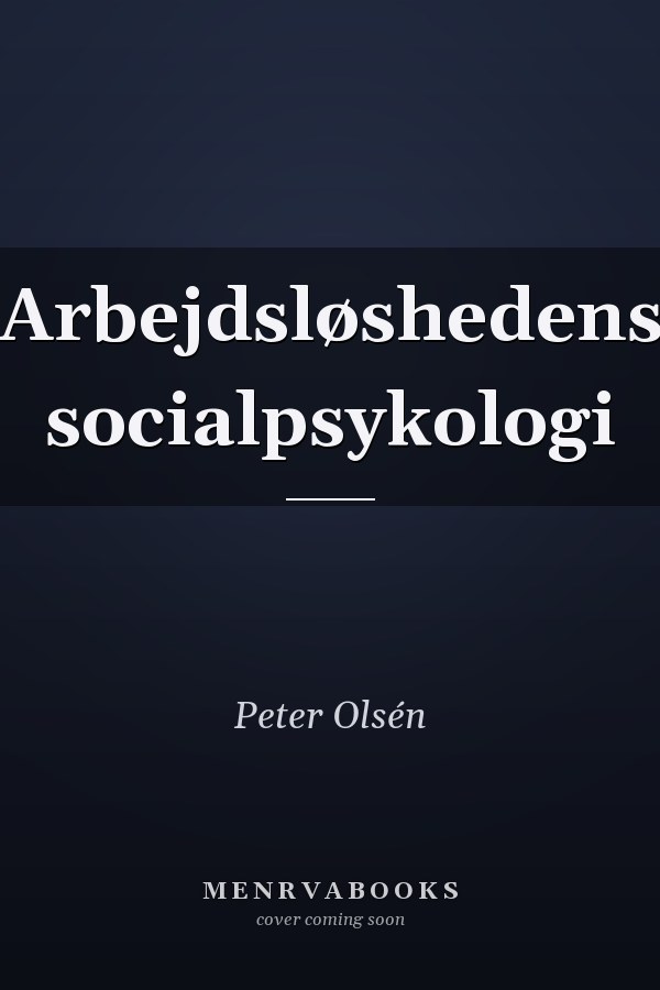 Arbejdsløshedens socialpsykologi
