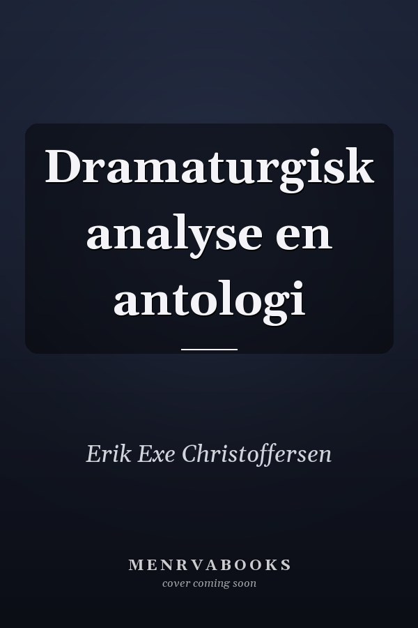 Dramaturgisk analyse en antologi